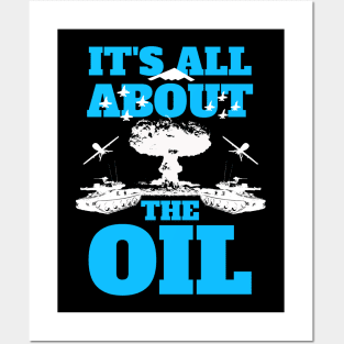 It's All About The Oil Anti-War Political Antiwar Posters and Art